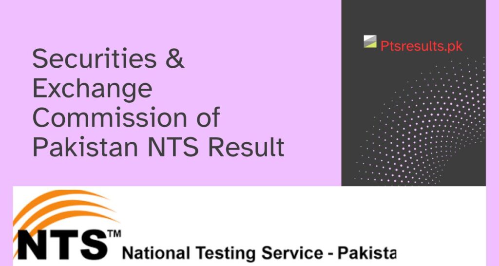 Secp Securities Exchange Commission Of Pakistan Nts Result Check Online