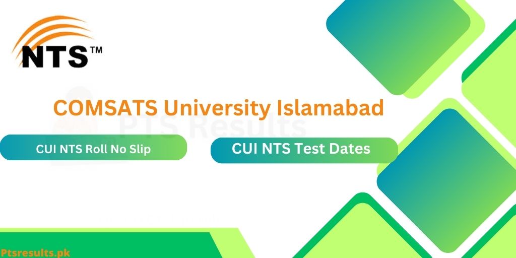 COMSATS University Islamabad NTS Roll No Slip 