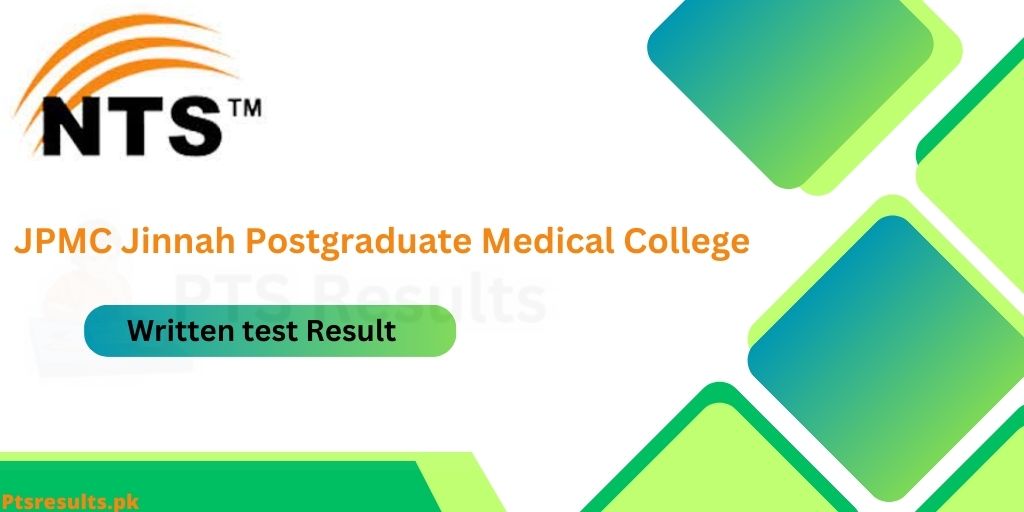 Jinnah Postgraduate Medical College JPMC NTS Result