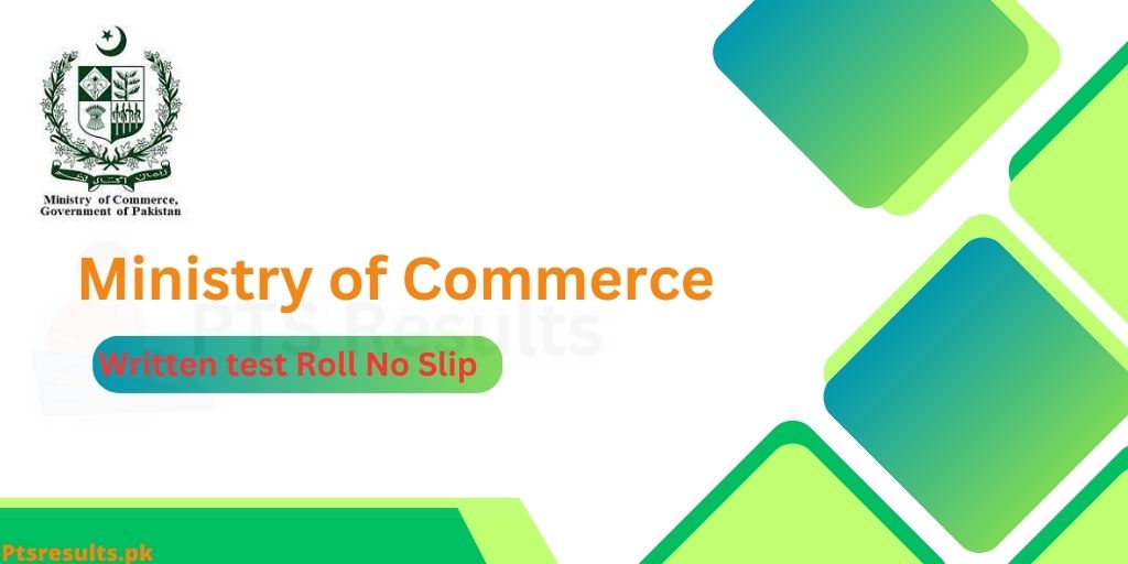 Ministry of Commerce Roll no slip