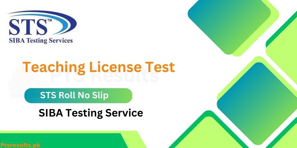 Teaching License Test STS Roll No Slip