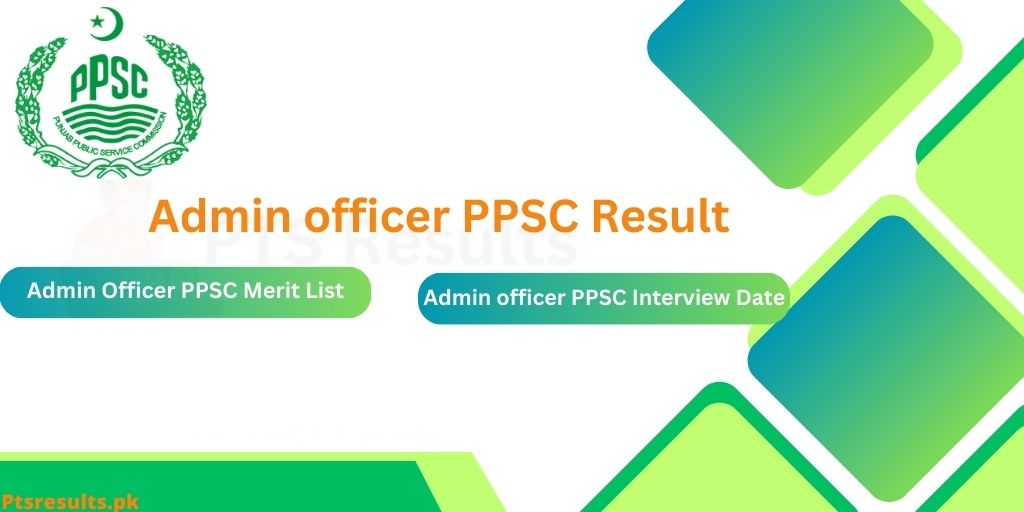 Admin officer PPSC Result