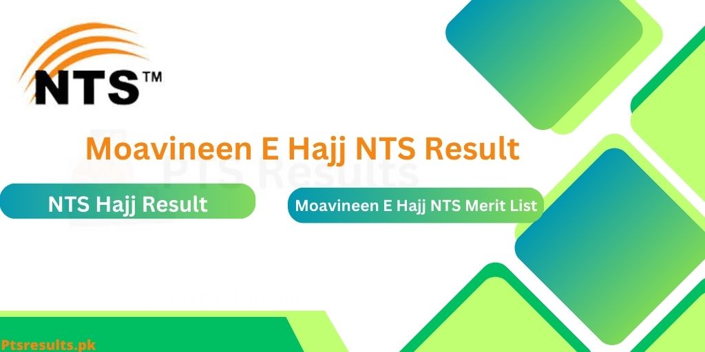 Moavineen E Hajj NTS Result