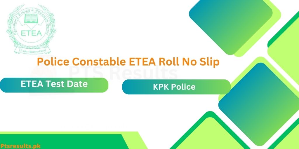 KPK Police B1 Examination ETEA Roll No Slip Download Online