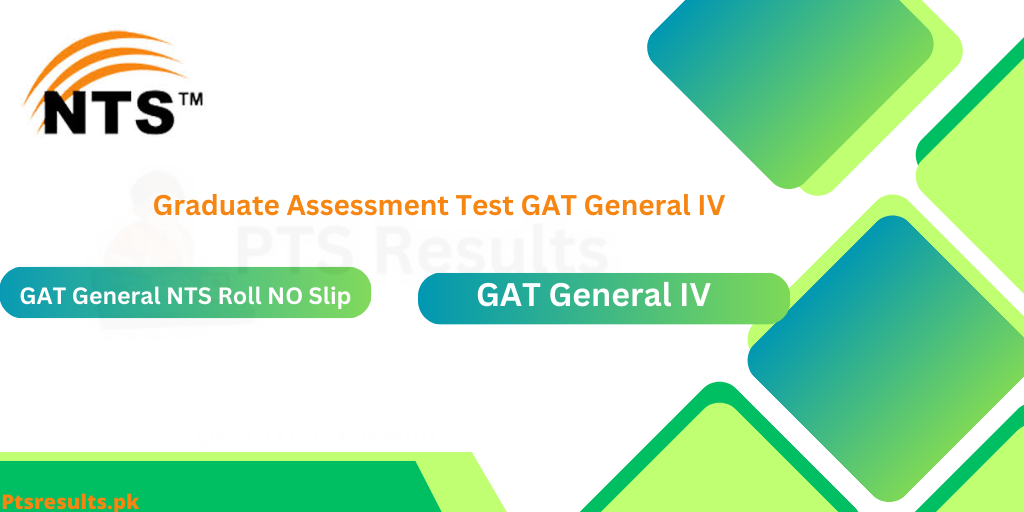 GAT General IV NTS Roll number slip 